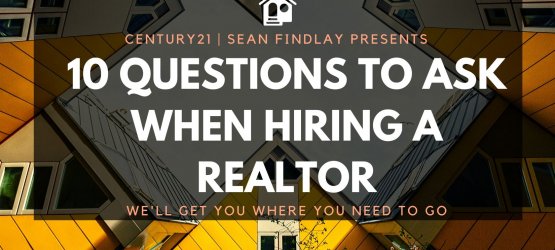 10 Questions to Ask When Hiring a REALTOR