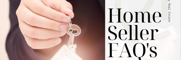 Home Seller FAQ’s –  Frequently Asked Questions