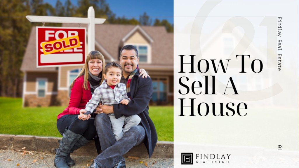 how-to-sell-a-house-canada-toronto-hamilton-stoneycreek-grimsby-mississauga-burlington-oakville-findlay-real-estate