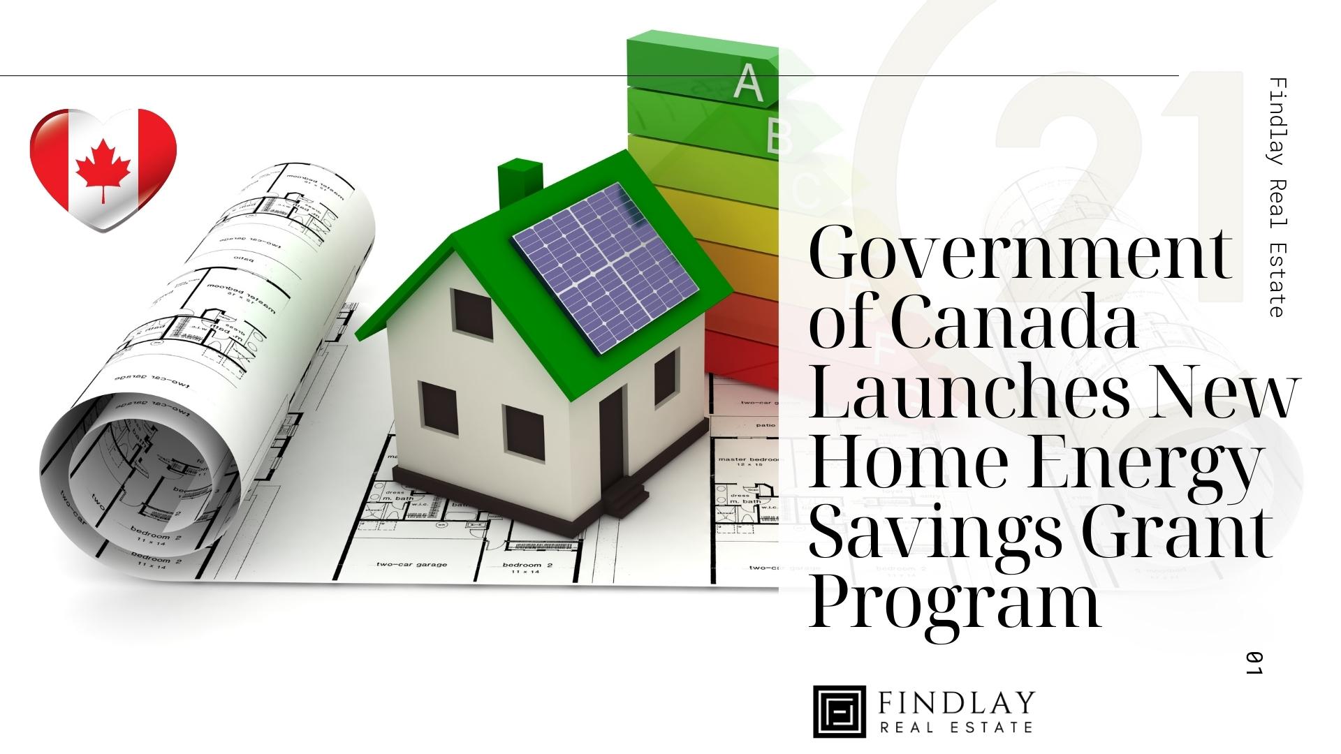 Government of Canada Launches New Home Energy Savings Grant Program