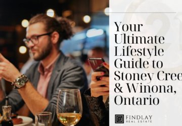 Your Ultimate Lifestyle Guide to Stoney Creek & Winona, Ontario