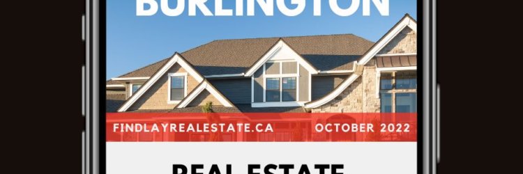 Burlington Housing Market Report | October 2022 Real Estate Trends & Stats