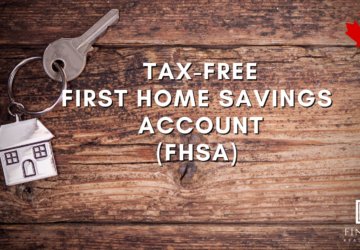 What Is The New Tax-Free First Home Savings Account (FHSA)?