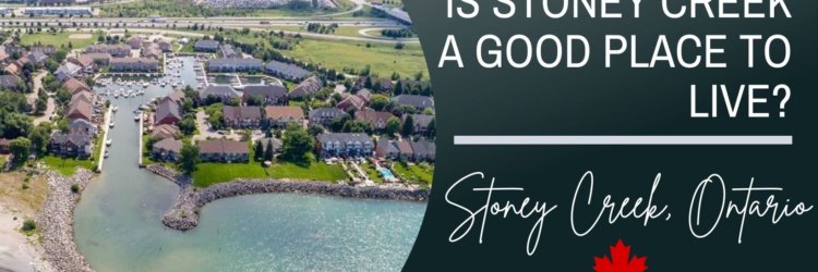 Is Stoney Creek Ontario a good place to live?