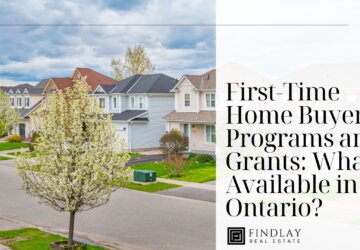 First-Time Home Buyer Programs and Grants: What’s Available in Ontario?